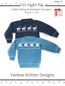 Childaposs Sheep and Reindeer Sweaters  Yankee Knitter   Pattern download