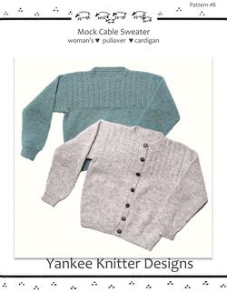 Mock Cable Pullover and Cardigan  Yankee Knitter 