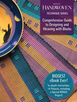 Handwoven Technique Series Comprehensive Guide to Designing and Weaving with Blocks eBook printed