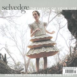 Selvedge  Issue 91 Luxe The Fabric of Your Life