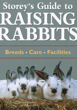 Storeyaposs Guide to Raising Rabbits  hardcover