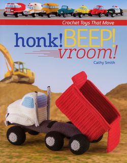 Honk BEEP vroom  Crochet Toys that Move