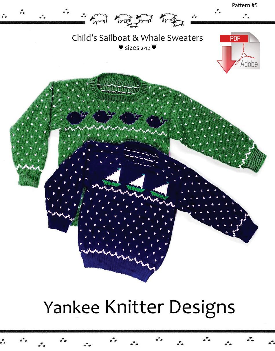 Knitting Patterns Childaposs Sailboat and Whale Pullover Sweaters  Yankee Knitter   Pattern download