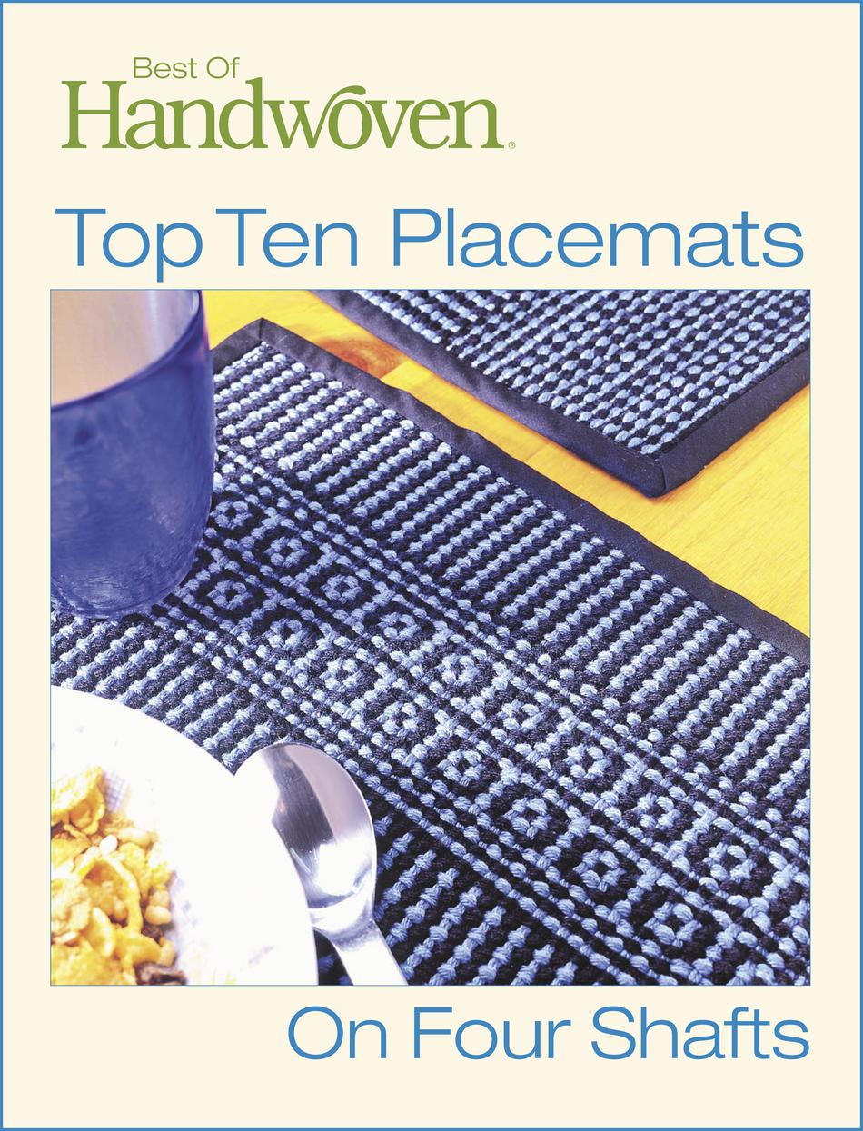 Weaving Books Best of Handwoven  Top Ten Placemats on Four Shafts  eBook Printed Copy