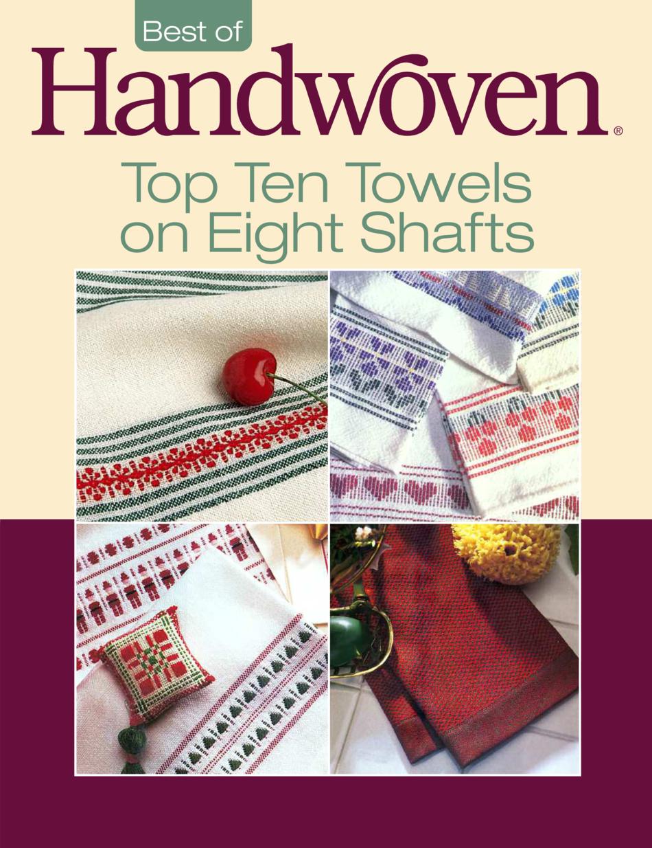 Weaving Books Best of Handwoven Top Ten Towels on Eight Shafts   eBook Printed Copy