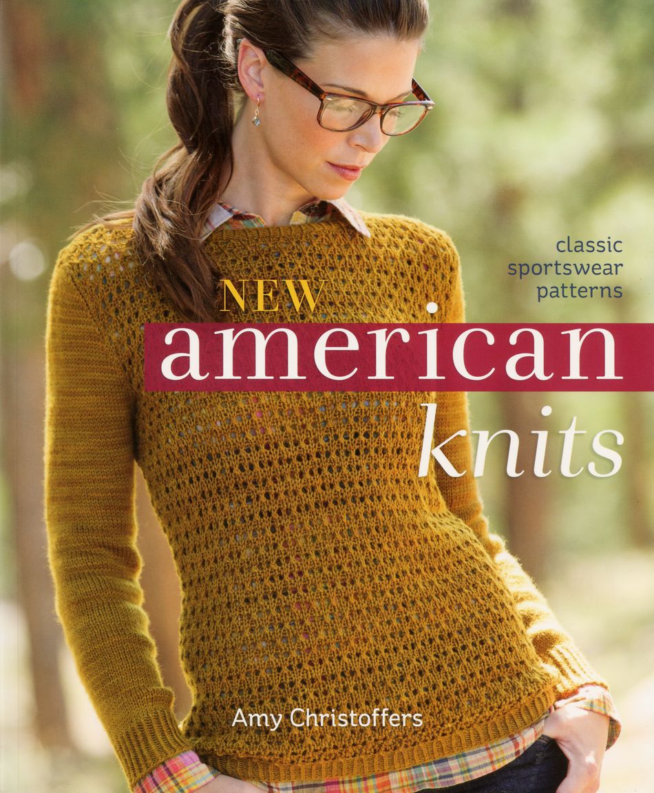 Knitting Books New American Knits
