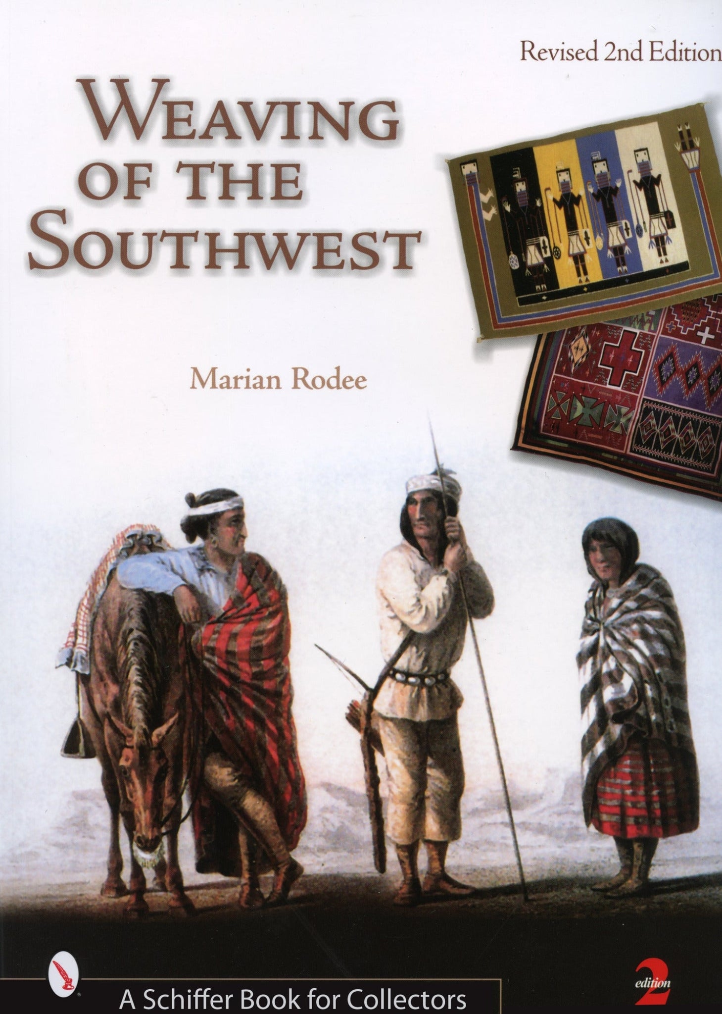 The cover of "Weaving of the Southwest" by Marian Rodee, features a painting of three Indigenous people in traditional attire and a photograph displaying intricate Navajo weavings. It is published by Schiffer Publishing Co. as part of their Book for Collectors series.