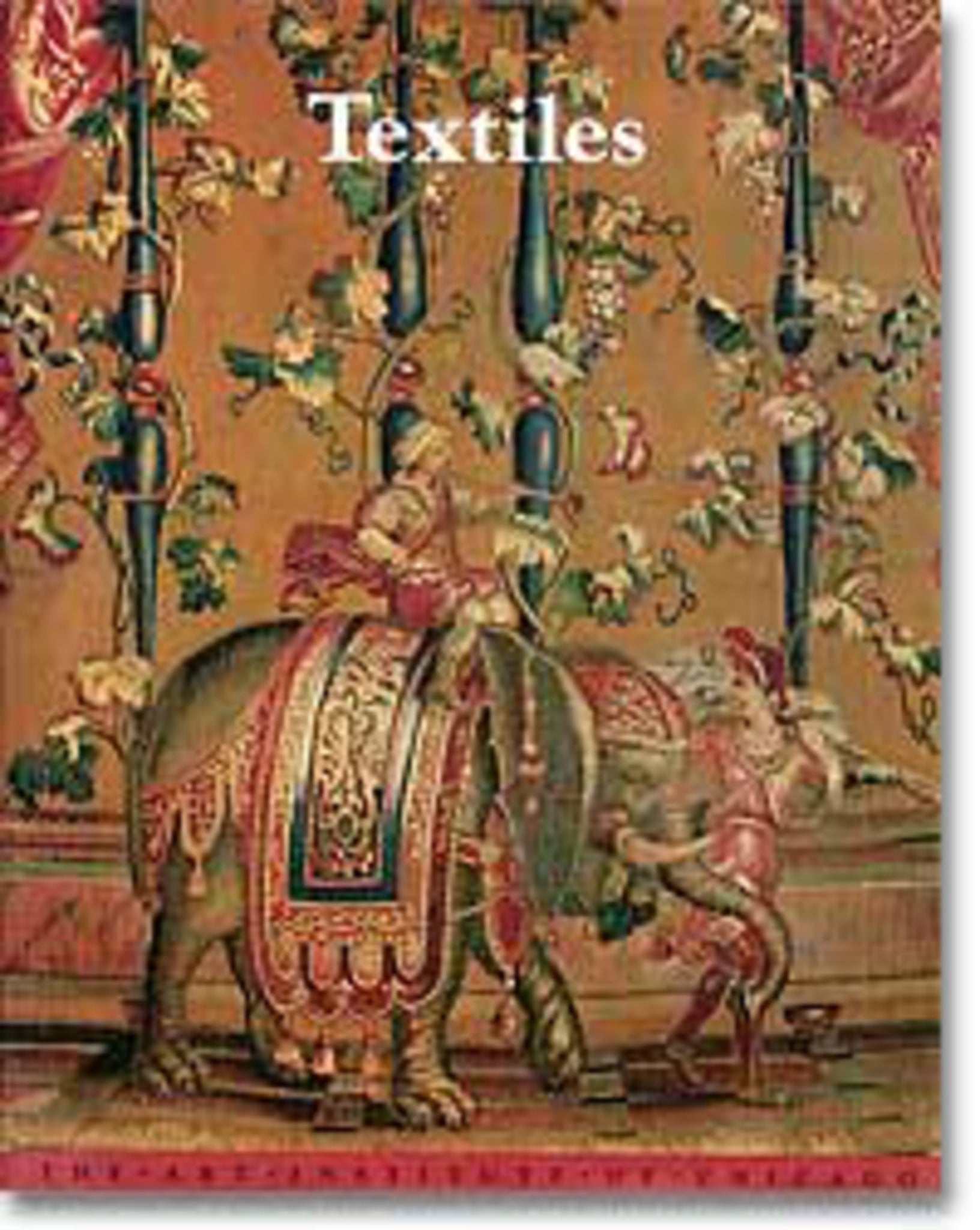 A tapestry titled "Textiles in the Art Institute of Chicago" by Lacis features a richly detailed design showcasing an elaborately decorated elephant and figures in traditional attire, epitomizing the grandeur of textile arts. The word “Textiles” is prominently displayed at the top, while the background is adorned with intricate floral and ornate patterns reminiscent of masterpieces from the Art Institute of Chicago.