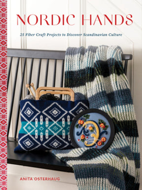 Nordic Hands: 25 Fiber Craft Projects to Discover Scandinavian Culture" by Anita Osterhaug features a cover that perfectly captures the essence of Nordic culture, showcasing knitted items such as a blue patterned sweater, a striped scarf, and a round embroidery all beautifully arranged on a black bench. This captivating book is brought to you by Schiffer Publishing Co.