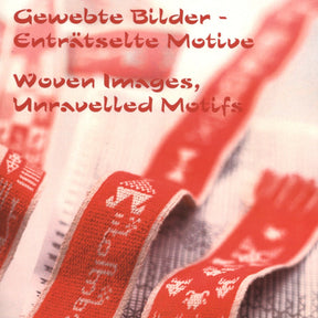 Close-up of woven red and white textiles with intricate patterns, arranged on a table. The text in the image reads "Gewobte Bilder - Enträtselte Motive" and "Woven Images, Unraveled Motifs" in English and German, showcasing traditional tablet weaving techniques by Ingram Content.