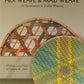 Book cover of "Hex Weave & Mad Weave - An Introduction to Triaxial Weaving" by Elizabeth Lang-Harris and Charlene St. John. The cover features a vibrant triaxial woven pattern with a colorful, circular design in the foreground. Published by Schiffer Publishing Co.