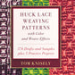 The image shows the front cover of the book "Huck Lace Weaving Patterns with Color and Weave Effects" by Ingram Content. The cover features a title on a white background with three woven fabric samples demonstrating color and weave effects in different hues: pink and white, green and yellow, and red and white.