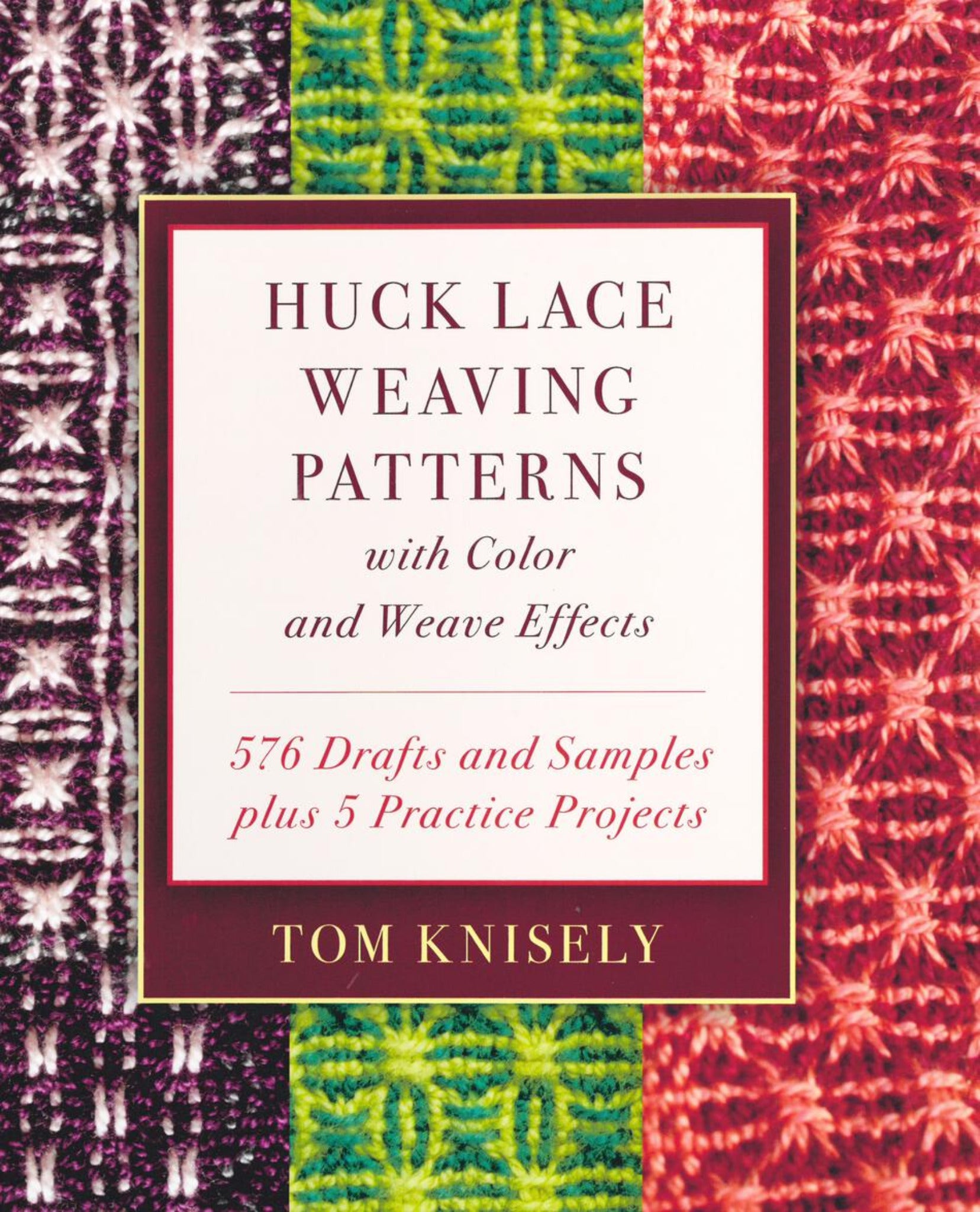 The image shows the front cover of the book "Huck Lace Weaving Patterns with Color and Weave Effects" by Ingram Content. The cover features a title on a white background with three woven fabric samples demonstrating color and weave effects in different hues: pink and white, green and yellow, and red and white.