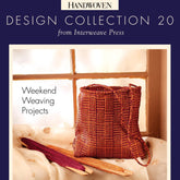 Cover of "Handwoven Design Collection #20 - Weekend Weaving Projects" from Long Thread Media. An intricately woven bag sits by a window, with weaving tools and patterns displayed below it. Text on the cover reads "Weekend Weaving Projects".