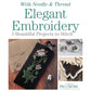 A promotional graphic for the Long Thread Media ebook titled "Elegant Embroidery with 5 Beautiful Projects to Stitch – eBook printed copy." It features a floral design on fabric, a butterfly pattern, and embroidery tools. The ebook is from PieceWork and can be accessed at www.needleworktraditions.com.