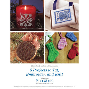 Four images of holiday crafts. Top left: A red candle adorned with white lace. Top right: An embroidered swan design on fabric. Bottom left: A brown knitted ornament featuring a lace trim. Bottom right: Small, colorful knitted stockings. Text: "PieceWork Holiday Ornaments: 5 Projects to Tat, Embroider, and Knit – eBook printed copy by Long Thread Media".