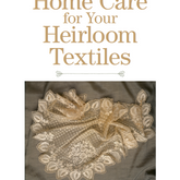 Magazine cover titled "Home Care for Heirloom Textiles" by Long Thread Media. Features an intricate lace textile with floral and dotted patterns displayed on a fabric background. Author: Linda Moore. Available as an eBook printed copy.