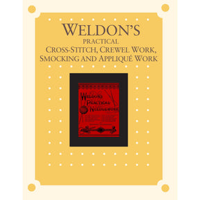 The eBook printed copy "Weldon's Practical Cross-Stitch, Crewel Work, Smocking and Appliqué Work" by Long Thread Media features a central section with a red and black design displaying text and images of sewing tools. The background is yellow with a dotted pattern and decorative corners.