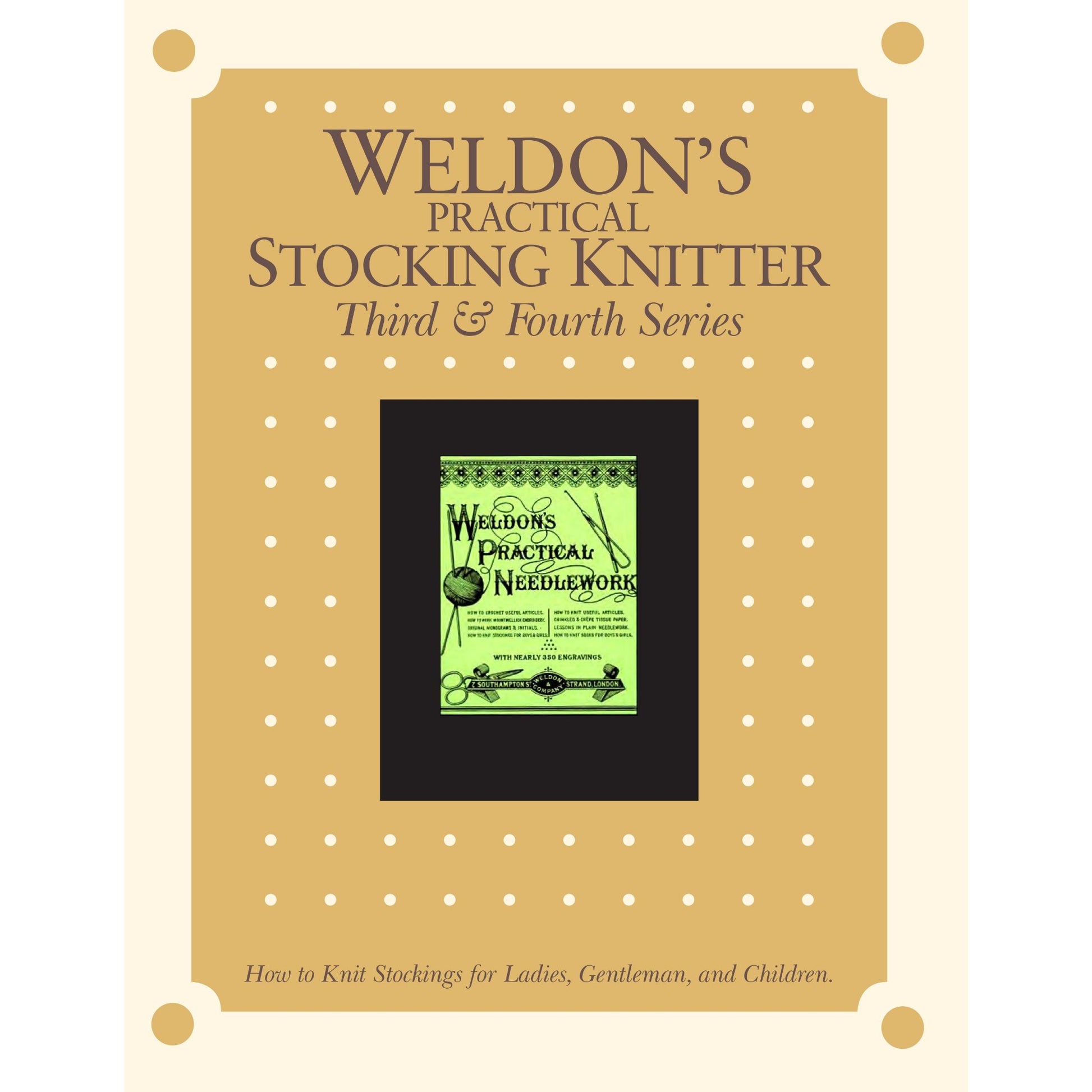 A vintage book cover titled "Weldon's Practical Stocking Knitter Fifth & Sixth Series – eBook printed copy" by Long Thread Media. The central image showcases a green cover for "Weldon's Practical Needlework." The background is beige with a polka dot pattern. Text at the bottom reads: "How to Knit Stockings for Ladies, Gentleman, and Children.