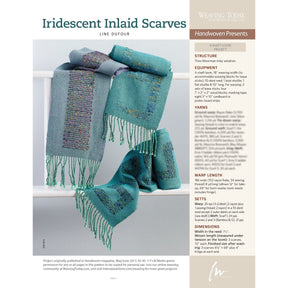 An instructional page from a Handwoven Presents: Spring Weaving Pattern Pack - eBook Printed Copy by Long Thread Media detailing the process of making "Iridescent Inlaid Scarves" by Line Dufour. The page features an image of three folded and draped woven scarves in various shades of blue and green, along with step-by-step weaving instructions.