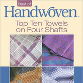 Cover of *Best of Handwoven, Top Ten Towels on Four Shafts eBook (Printed version)* by Long Thread Media, featuring exquisite handwoven towel designs. This collection boasts vibrant colors and intricate patterns, including plaid and geometric motifs, masterfully crafted on four shafts for a truly unique appeal.