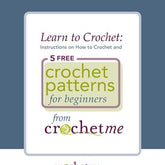 A flyer titled "Learn to Crochet: Instructions on How to Crochet and 5 Free Crochet Patterns for Beginners from Long Thread Media's Interweave Crochet eBook." The logo and tagline "crochetme - linking the crochet community" are displayed at the bottom of the page. The colors are mostly green, white, and purple.