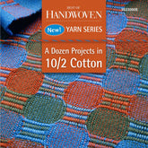 Close-up of a woven textile pattern showcasing circular designs in blue, red, and green. The overlaid text reads "Long Thread Media’s Best of Handwoven Yarn Series: A Dozen Projects in 10/2 Pearl Cotton (Printed Version)." In the top left corner, a small fabric sample is folded, ideal for crafting Dornick-Twill Towels.