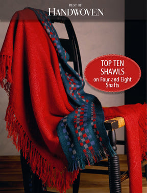 Best of Handwoven Yarn Series: Top Ten Shawls on Four and Eight Shafts (Printed Version)