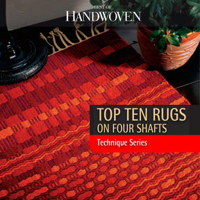 A red and orange woven rug featuring geometric patterns, similar to a Raanu Rug, is partially visible on the floor beside a potted plant. Text overlay reads "Best of Handwoven Technique Series: Top Ten Rugs on Four Shafts (Printed Version) by Long Thread Media.