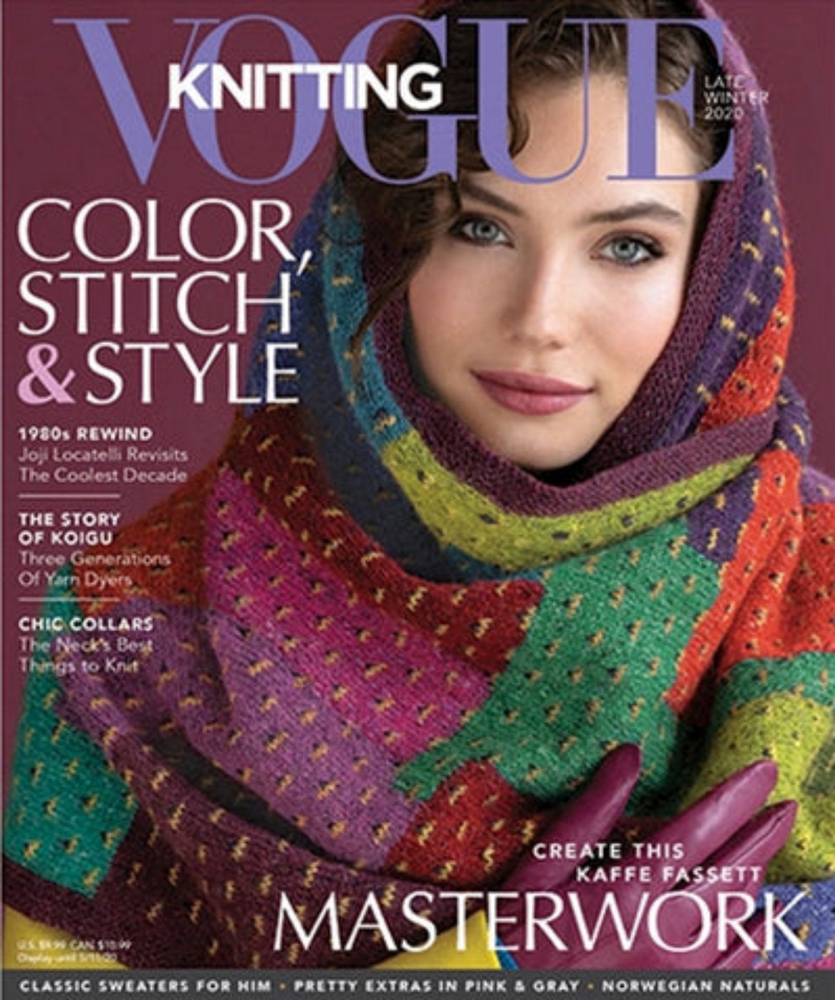 Cover of Vogue Knitting magazine, Late Winter 2019 edition from Soho Publishing. A woman in a multicolored knitted shawl wraps it around her shoulders and head. Headlines read: "Color Stitch & Style," "1980s Rewind," "The Story of Koigu," and "Chic Collars." Featuring whimsical watercolor themes among others.
