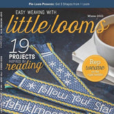 The magazine cover of "Easy Weaving with Little Looms - Winter 2022" from Long Thread Media showcases two intricately woven bookmarks accompanied by text, a cup of tea, and a book. This edition features 19 projects inspired by reading and includes weaving techniques alongside a special section dedicated to creating words on an inkle loom.