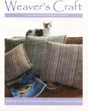 A magazine cover titled "Weaver's Craft Issue 4: Warping from the Front of the Loom" from Plain Tabby Press for August/September 2000, Volume 1, Number 4. The cover features a cat sitting atop a couch with woven pillows. Below the couch are a book and a pair of glasses. Headline topics include weaving techniques, looms, and potpourri warp pillows.