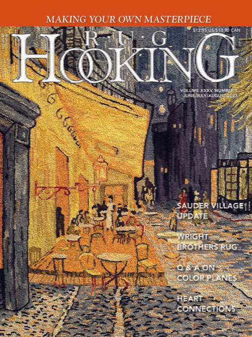 Cover of the Rug Hooking Magazine, June/July/August 2023 by Ampry Publishing, showcasing a detailed rug depicting an outdoor café scene beneath a starry sky. The text highlights the issue number, price, and article titles such as "Sauder Village Update" and "Heart Connections.