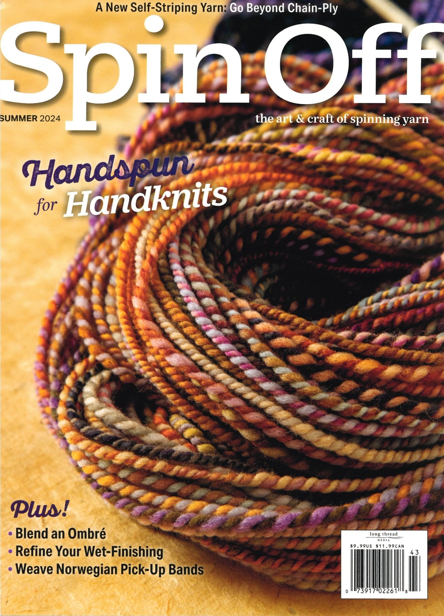 The cover of Long Thread Media's Spin Off Summer 2024 magazine showcases a stunning backdrop of vibrant, handspun yarn skeins. The prominent text reads "Handspun for Handknits" and highlights articles on blending ombré, refining wet-finishing techniques, and weaving with self-striping yarn.