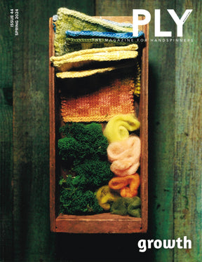 Cover of PLY Magazine Issue 44, Spring 2024. The magazine, titled "PLY - The Magazine for Handspinners," features an eye-catching arrangement of colorful yarn samples, wool, and moss in a wooden box. The word "Growth" is prominently displayed at the bottom right corner, while the magazine's title and issue details are positioned at the top left. Dive into fibers in bloom as spinning skills flourish within each unique yarn structure.