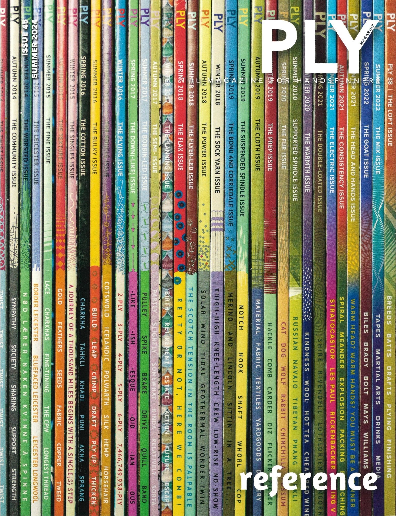 A neatly arranged stack of Issue 45, Summer 2024 of "PLY - The Magazine for Handspinners" from PLY Magazine showcases its vibrant spine colors and issue name. The white "Reference" text at the bottom complements the insightful yarn measurement guides and reference sheets featured within.