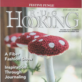 The cover of the November/December 2024 issue of "Rug Hooking Magazine" by Ampry Publishing showcases crocheted mushrooms reminiscent of Amanita muscaria. It prominently features the headline "Festive Fungi!" along with subheadings such as "A Fiber Fashion Show" and "Inspiration Through Journaling," celebrating Mi'kmaq-designed rugs in Volume XXXVI, Number 3.