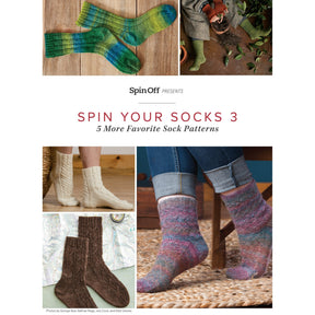 Collage of five images showcasing knitted socks in various patterns and colors. Title reads "Spin Off Presents; Spin Your Socks 3: 5 More Favorite Sock Patterns - Spin Off eBook Printed Copy." The socks, from Long Thread Media, feature different styles and textures, ranging from solid colors to mixed hues, worn by models in cozy settings.