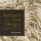 The cover image of "The Spinners Book of Yarn Designs: Techniques for Creating 80 Yarns" by Sarah Anderson, from Ingram Content, featuring a foreword by Judith MacKenzie. The background showcases an array of white and cream yarn textures, highlighting the art of spinning yarn. The text is displayed in a bold, elegant font.