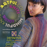 The book cover titled "Artful Color Mindful Knits" from Ingram Content features a woman wearing a colorful, striped knit garment and looking over her shoulder. Authored by Laura Militzer Bryant and photographed by Alexis Xenakis, the text highlights techniques for working with hand-dyed yarns and exploring patterning potential.