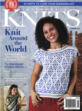 A woman with curly hair smiles, wearing a blue and white knitted top featuring intricate patterns, as she graces the cover of "Interweave Knits Summer 2021" by Golden Peak Media. The magazine explores "Knit Around the World," showcasing knitting projects and designs inspired by global influences.