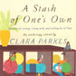 Cover art of Ingram Content's "A Stash of One's Own" by Clara Parkes. It features three knitters, each interacting with their yarn stash. One knitter is sitting, another is standing, and a third is winding yarn, all against a warm, illustrated background.