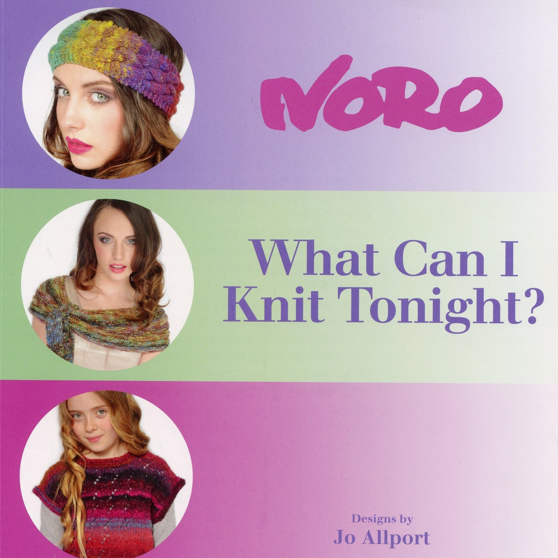 Cover of a book titled "Noro - What Can I Knit Tonight?" by Jo Allport. The cover features three different images of models showcasing knitwear: a headband, scarves, and a sweater. The background has gradient colors including purple, green, and pink with the Knitting Fever / Euro Yarns brand logo at the top.