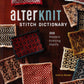 Cover of the book titled "AlterKnit Stitch Dictionary: 200 Modern Motifs" by Andrea Rangel from Ingram Content. The cover features various knitted swatches with intricate stranded colorwork patterns in multiple colors, set against a dark brown textured background.