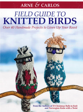 The cover of "Field Guide to Knitted Birds" by Ingram Content features two adorable knitted bird figurines, one in red and the other in blue, perched on a branch. The subtitle reads, "Over 40 Handmade Projects to Liven Up Your Roost," perfect for adding festive Christmas decorations or charming knit birds.