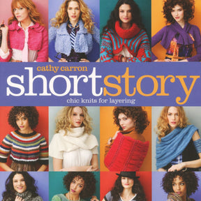 A book cover titled "Short Story - Chic Knits for Layering" by Soho Publishing features 12 different images of women wearing various colorful, knitted garments like sweaters, shawls, and scarves. Each woman showcases a unique knitwear design in vibrant colors, including cropped sweaters and short tops.