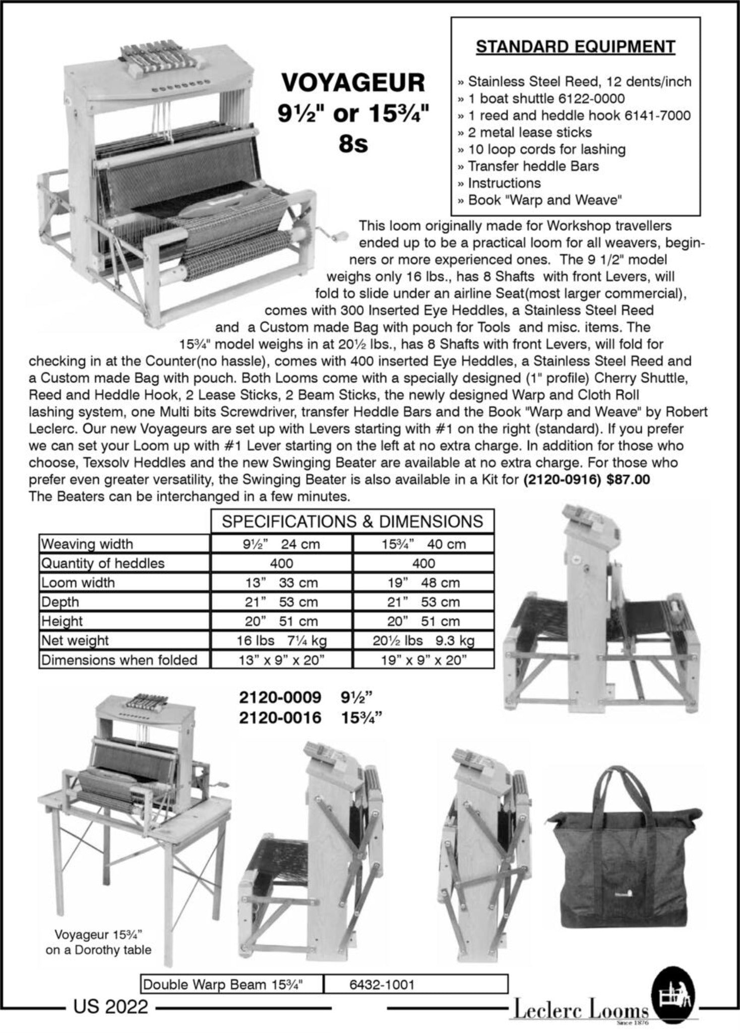 A brochure describes the specifications and equipment features of the Leclerc Voyageur Table Loom by Leclerc Looms, available in 9.5” or 15” models. It includes detailed information about the loom's materials, structure, standard equipment, optional add-ons, and accessories.