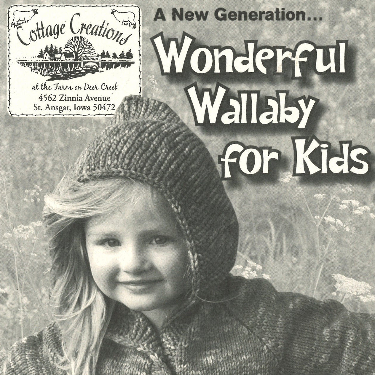 A child wearing a knitted hooded sweatshirt smiles while standing in a field. Text on the image reads "A New Generation... Wonderful Wallaby For Kids" with an inset logo of Cottage Creations, located at 4562 Zinnia Avenue, St. Ansgar, Iowa 50472. The sweatshirt is available in various kids' sizes and features a hand-warming pocket.