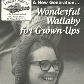 Black and white image of a person with glasses and a hooded sweatshirt, smiling. The text reads, “A New Generation... Wonderful Wallaby For Grown-Ups” from Cottage Creations, 4562 Zinnia Avenue, St. Ansgar, Iowa 50472.