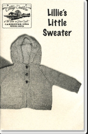 The cover of the vintage knitting pattern "Lillie's Little Sweater" showcases an image of a small, buttoned, hooded sweater made from worsted yarn. In the upper left corner, there's a logo for "Cottage Creations" along with contact details for Carpenter, Iowa.